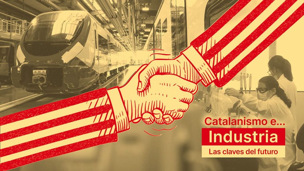 Catalunya será industrial o no será